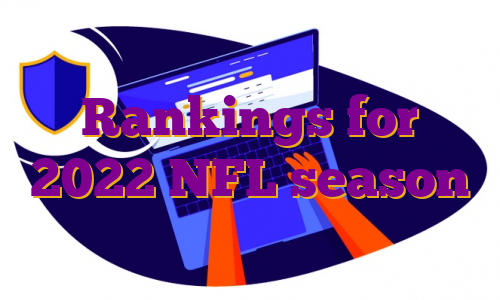 Rankings for 2022 NFL season