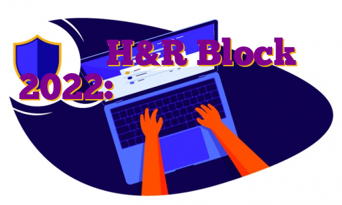 بررسی H&R Block 2022: نرم افزار مالیاتی خوب طراحی شده با پرونده سازی رایگان قوی