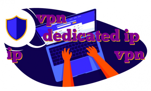 خرید vpn ارزان قیمت اکانت پرمیوم dedicated ip ip ثابت برای ترید خرید vpn کارتی
