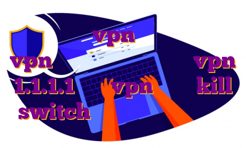 خرید اکانت vpn دو کاربره خرید vpn با آی پی اختصاصی خرید vpn 1.1.1.1 خرید vpn دارای kill switch خرید اکانت پرمیوم کنوا