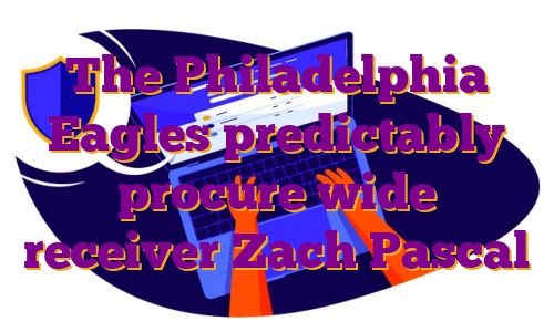 The Philadelphia Eagles predictably procure wide receiver Zach Pascal