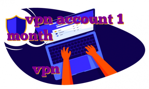 vpn account 1 month اکانت پرمیوم بادو خرید فیلتر شکن برای اندروید ساخت اکانت توربو vpn خرید فیلتر شکن لنترن