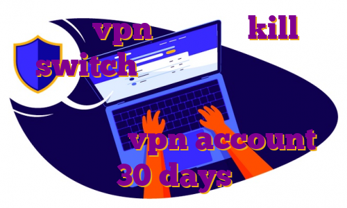 خرید vpn با قابلیت kill switch فیلتر شکن آی پی ثابت برای ترید آی پی اختصاصی ترکیه آی پی ثابت سیسکو vpn account 30 days