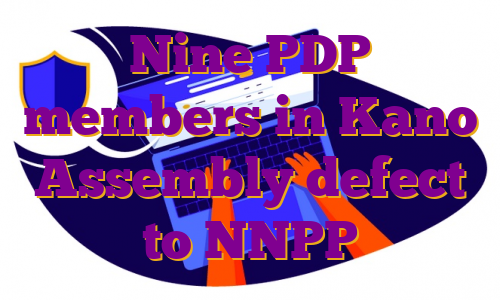 Nine PDP members in Kano Assembly defect to NNPP
