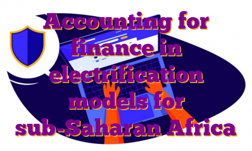 Accounting for finance in electrification models for sub-Saharan Africa