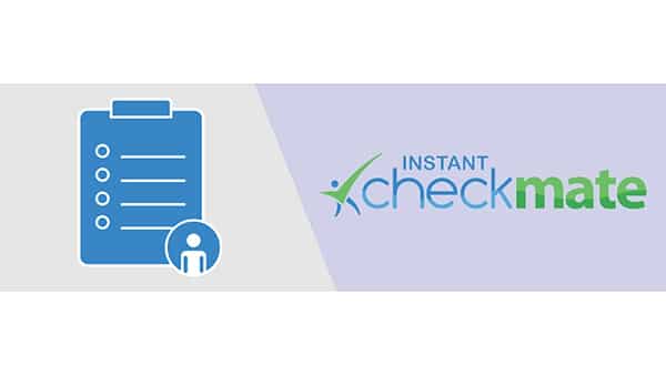 Instant Checkmate is the best background check service for criminal checks