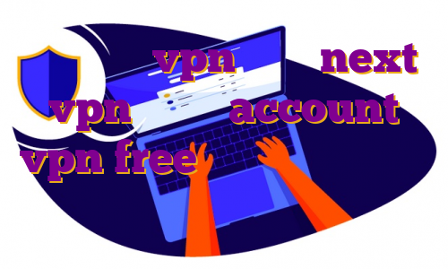 خرید شبکه vpn اکانت next vpn رایگان account vpn free خرید فیلتر شکن برای کامپیوتر حذف آی پی در بایننس