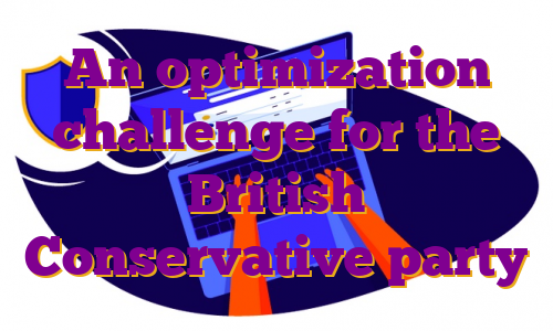 An optimization challenge for the British Conservative party