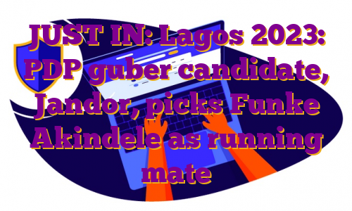 JUST IN: Lagos 2023: PDP guber candidate, Jandor, picks Funke Akindele as running mate