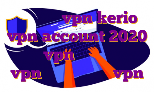 خرید شارژ vpn kerio vpn account 2020 خرید vpn فیلترشکن خرید vpn سه کاربره خريد vpn