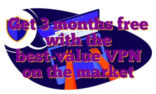 Get 3 months free with the best-value VPN on the market