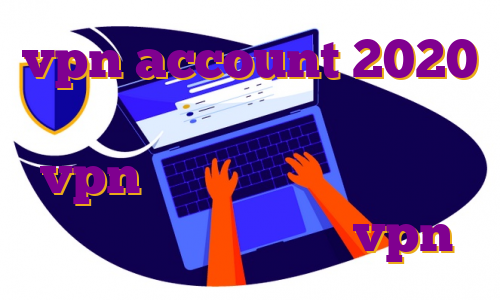 vpn account 2020 ایزی ترید برای گوشی اکانت اکسپرس vpn رایگان ای پی های مناسب برای بایننس خرید عمو vpn