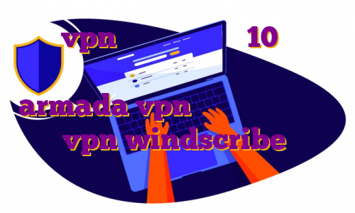 خرید vpn برای ویندوز فون 10 خرید آی پی ثابت نورد فیلتر شکن نامحدود رایگان با armada vpn با لینک مستقیم خرید اکانت vpn windscribe ترید در جهت روند