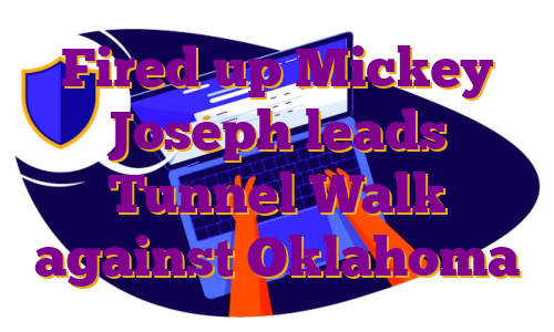 Fired up Mickey Joseph leads Tunnel Walk against Oklahoma