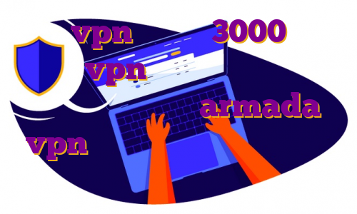 خرید vpn یک ماهه 3000 تومان خرید vpn یک کاربره فیلتر شکن نامحدود رایگان با armada vpn با لینک مستقیم اکانت پرمیوم اونلی فنز آی پی استاتیک برای ترید