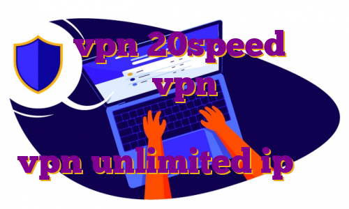 خرید vpn 20speed برای کامپیوتر خرید vpn کانادا ای پی استاتیک های وب چیست اکانت رایگان vpn unlimited ip چیه؟