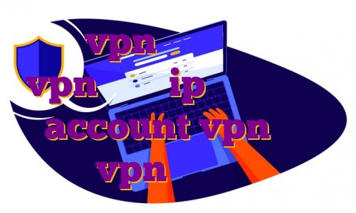خرید vpn خارجی خرید اکانت vpn ترکیه ip اختصاصی خرید account vpn خرید vpn سه کاربره
