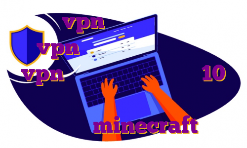 خرید vpn ای پی اختصاصی خرید vpn قوی برای اندروید خرید vpn برای کامپیوتر ویندوز 10 فیلتر شکن نامحدود پرسرعت اکانت پرمیوم رایگان minecraft