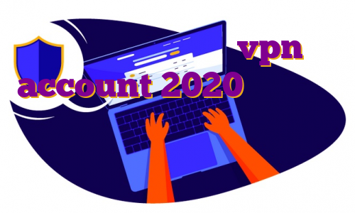 کانال اکانت پرمیوم vpn account 2020 خرید وی پی انی برای اندروید بهترین وی پی ن اندروید آیپی کدام کشور برای بایننس