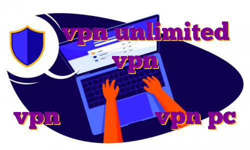 اکانت vpn unlimited دانلود اکانت vpn خرید فیلتر شکن وایپر اکانت های پروتون vpn اکانت اکسپرس vpn pc