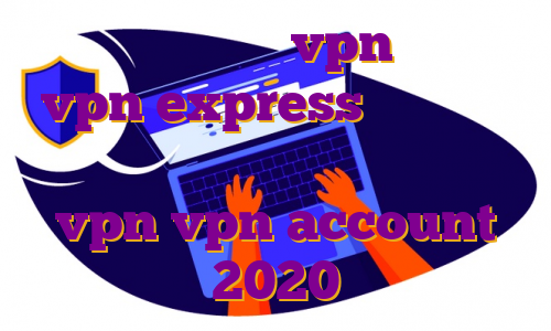 اکانت کرک شده vpn اکانت vpn express آی پی ثابت برای کوکوین خرید فیلتر شکن نورد vpn vpn account 2020