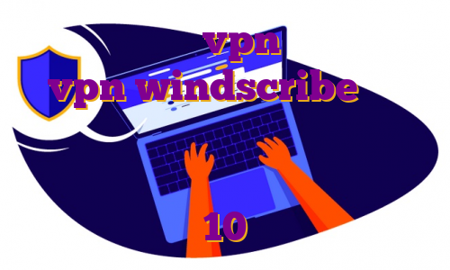 خرید اکانت هکی vpn اکانت رایگان vpn windscribe خرید فیلتر شکن خوب اکانت پرمیوم یوتیوب رایگان خرید فیلتر شکن قوی برای ویندوز 10