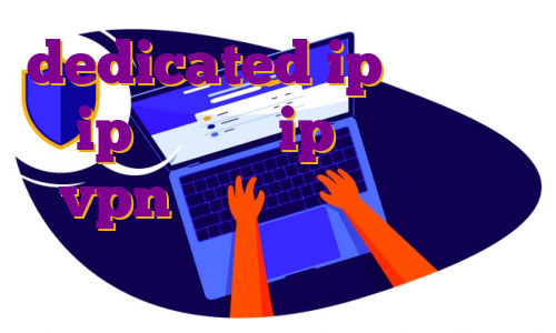 dedicated ip چیست ساخت ip اختصاصی ip چیه؟ خرید vpn گذرآزاد پریمیوم سازی اکانت اسپاتیفای