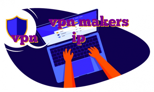 اکانت تست vpn makers خرید vpn نورد با ip ثابت دیدن ای پی در بایننس آی پی های مجاز برای بایننس آی پی فنلاند برای بایننس