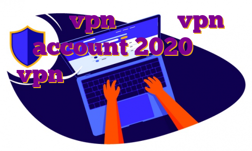اکانت vpn اندروید vpn account 2020 خرید vpn ثابت ترکیه خرید فیلتر شکن هوشمند چه وی پی انی برای پابجی خوبه