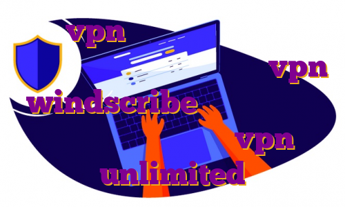 خرید vpn نیم بها فیلتر شکن با آی پی ثابت برای ترید ساخت اکانت vpn windscribe خرید فیلتر شکن اندروید اکانت رایگان vpn unlimited
